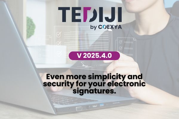 Visual for Tediji V2025.4.0 announcing new features to simplify and secure electronic signatures